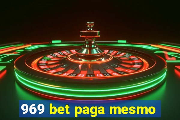 969 bet paga mesmo